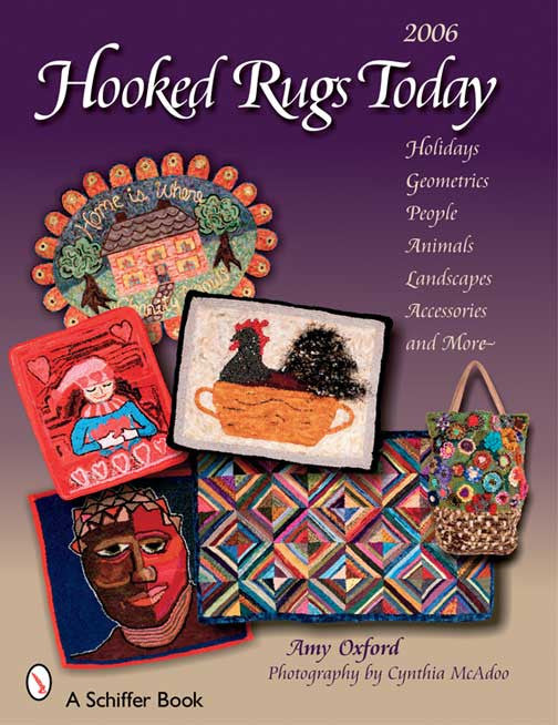 Hooked Rugs Today 2006, Volume I Book