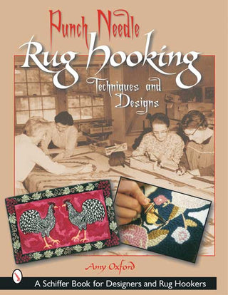 Punch Needle Rug Hooking Techniques and Designs (2002)
