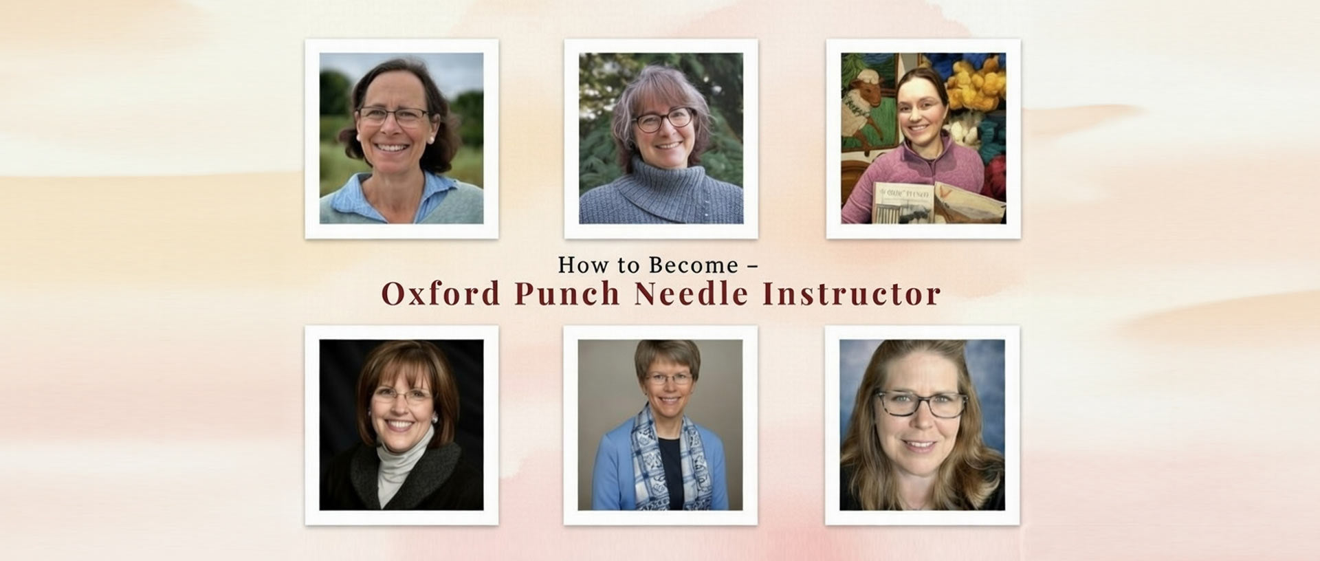 How to Become an Oxford Punch Needle Instructor: A Complete Certification Guide